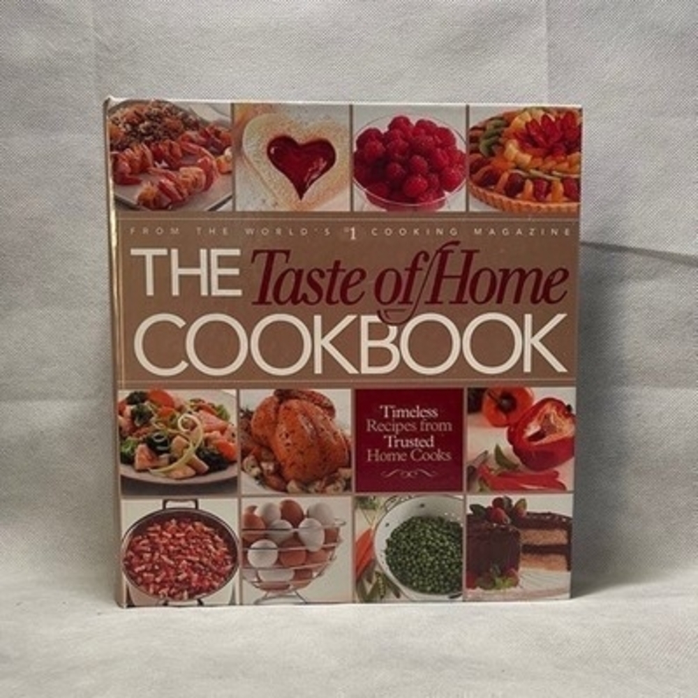 Taste of Home Cookbook Timeless Recipes Trusted Home Cooks 674 Page Hardcover VG